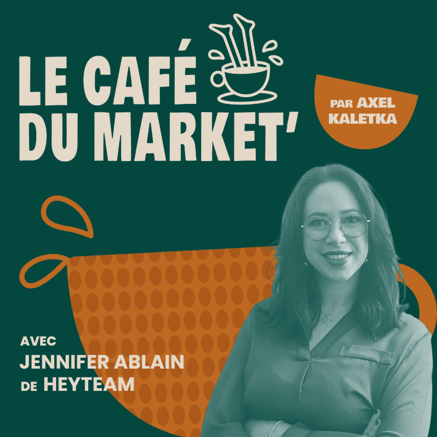 #155 Carrière : de spécialiste à Head of marketing - avec Jennifer Ablain, Head of marketing chez HeyTeam #155 Carrière : de spécialiste à Head of marketing - avec Jennifer Ablain, Head of marketing chez HeyTeam