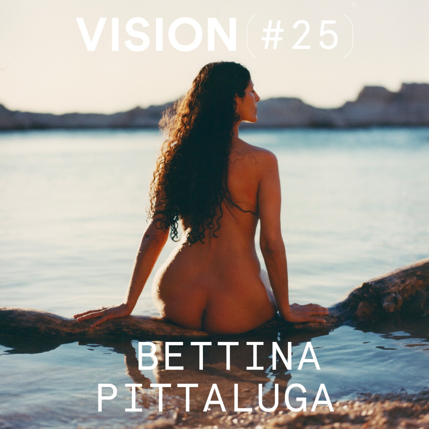VISION #25 â BETTINA PITTALUGA