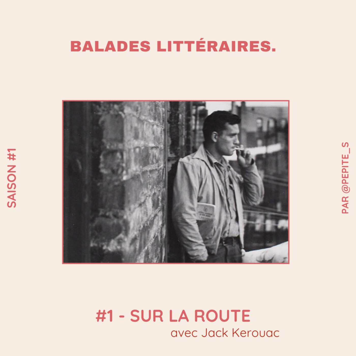 « Sur la route » avec Jack Kerouac