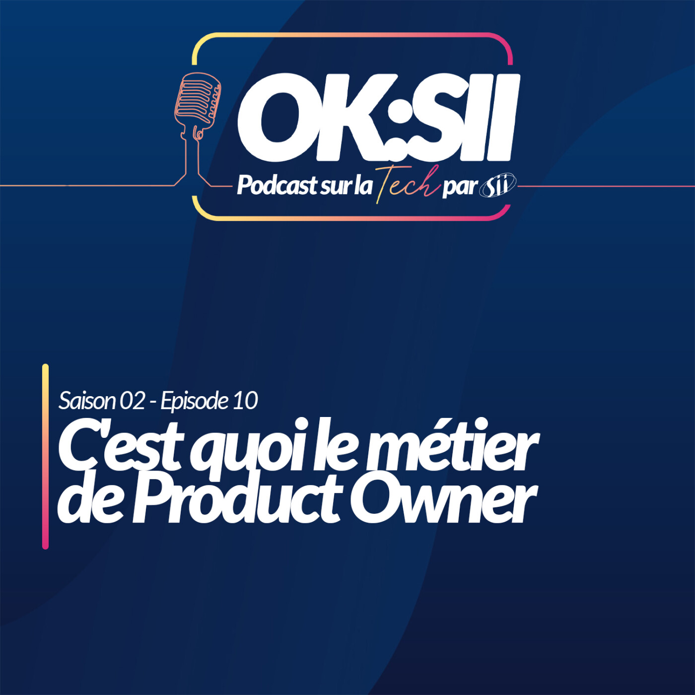 C'est quoi le métier de Product Owner