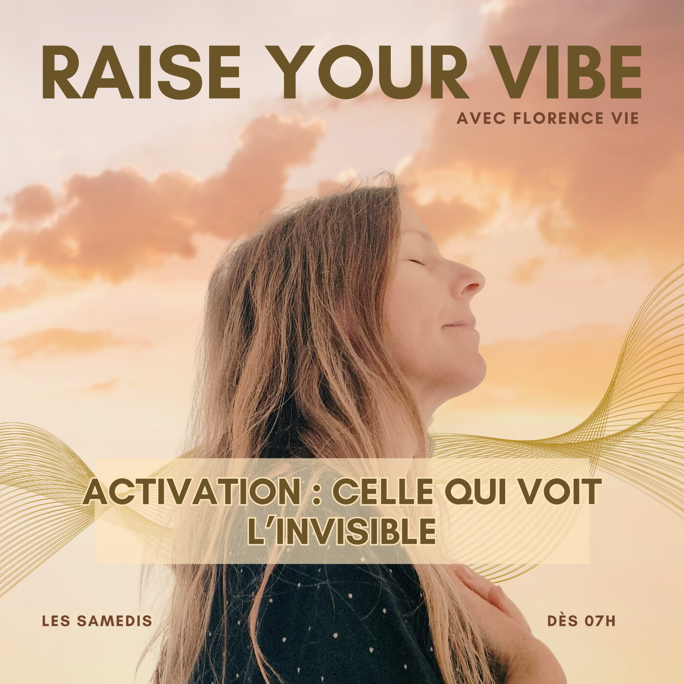 Raise your Vibe 42 - Activation - Celle qui voit l’invisible episode artwork