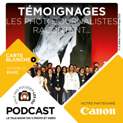 S1302 - CARTE BLANCHE : LES PHOTOJOURNALISTES RACONTENT ... cover