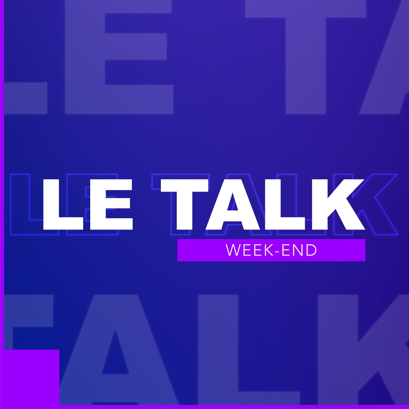 Le Talk - Week-End #15 - Guillaume RUET - Maire de Chevigny-Saint-Sauveur