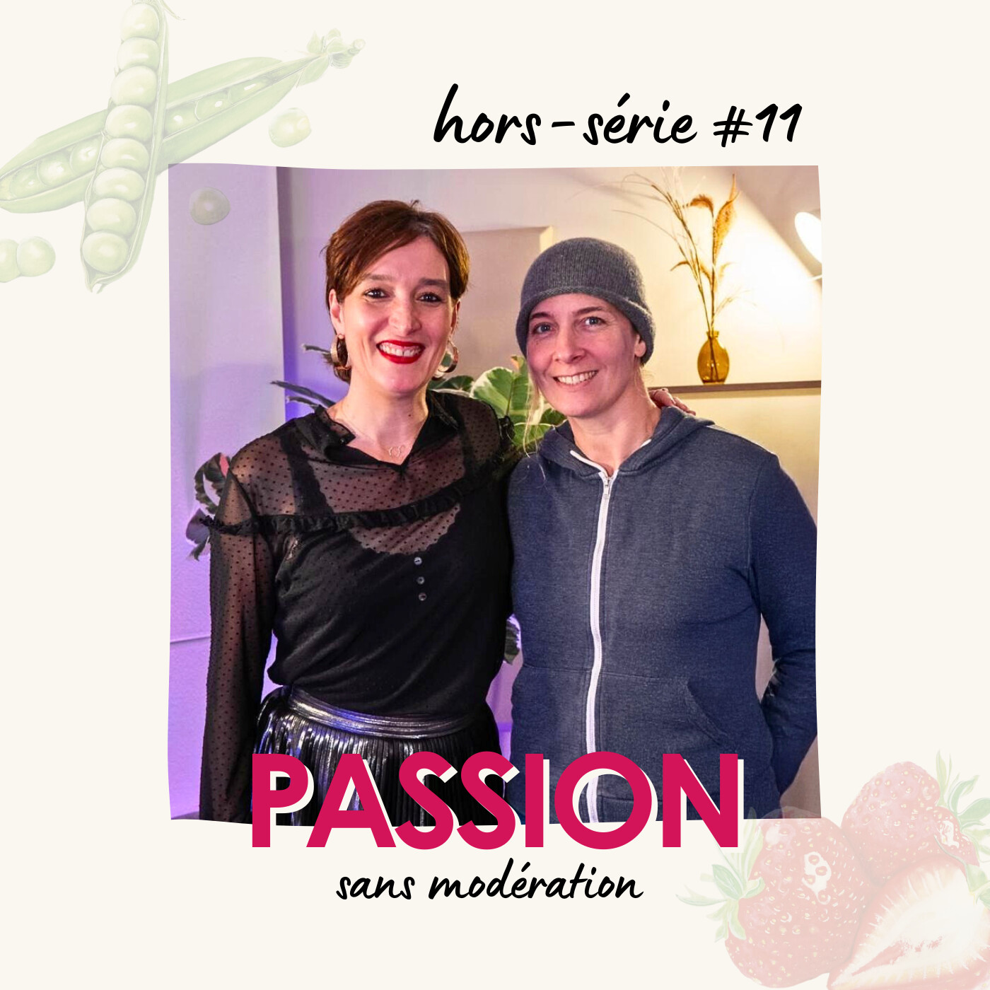 Passion sans modération