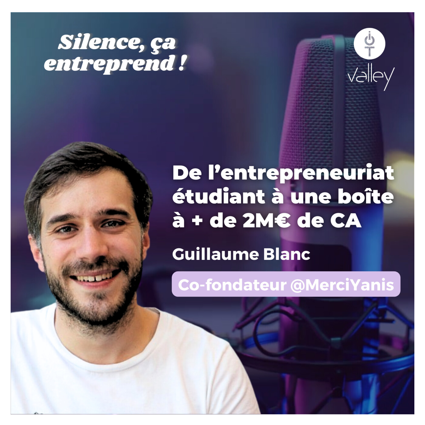 #48 | De l’entrepreneuriat étudiant à une boîte à + de 2M€ de CA episode artwork