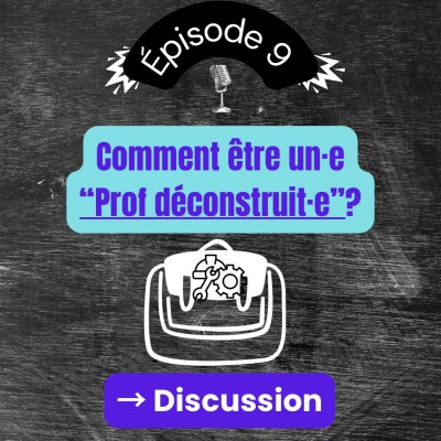 Comment être un•e « Prof déconstruit•e »? cover