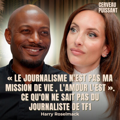 Harry Roselmack : « Le journalisme n'est pas ma mission de vie , l'amour l'est » . Ce qu'on ne sait pas du journaliste de TF1 cover