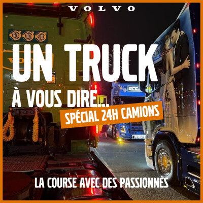 [Edition spéciale 24H Camions] La course avec des passionnés cover
