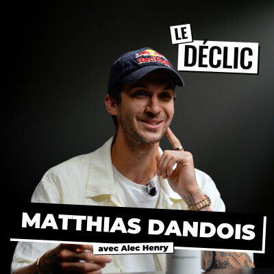 Pourquoi vous n’arrivez pas à être DISCIPLINÉ : la méthode d’un champion du monde | Matthias Dandois | Déclic 429 cover