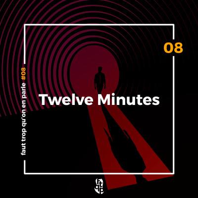 FTQP#8 Twelve Minutes cover