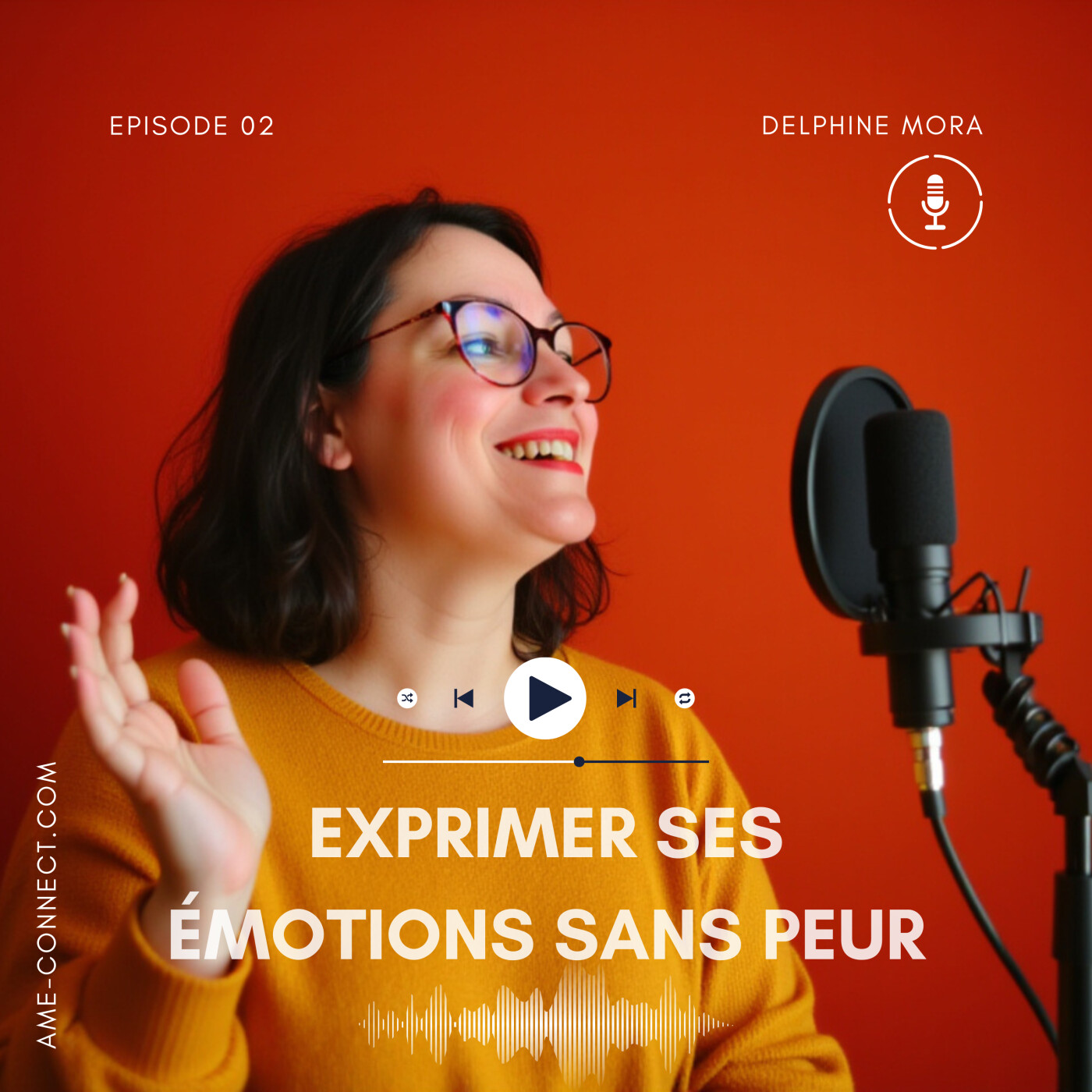 #2 Oser exprimer ses sentiments : dépasser la peur du rejet et ouvrir son cœur episode artwork