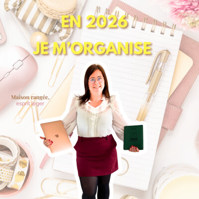 Le Guide pour définir tes objectifs d'organisation en 2026 Ep106 cover