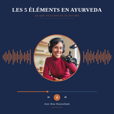 Les 5 éléments en Ayurveda : ce que ta fleur ne te dit pas cover
