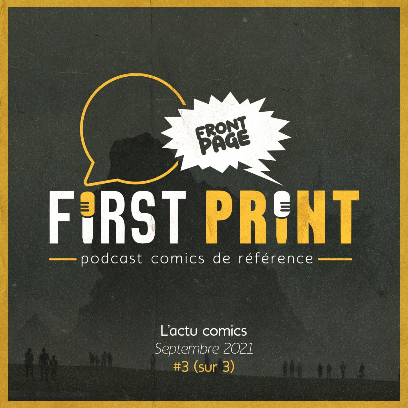 First Print - Votre podcast comics (& BD) préféré !