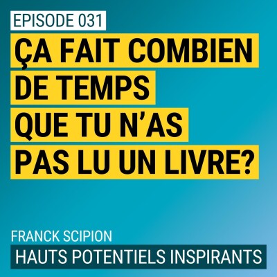 Ep031 - Les incroyables bénéfices de la lecture sur ta santé mentale et ton espérance de vie cover