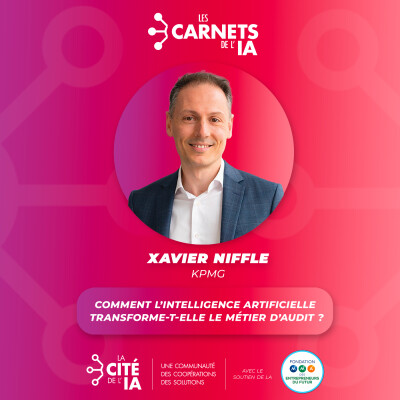 #90 Xavier Niffle - KPMG - Comment l'intelligence artificielle transforme-t-elle le métier d'audit ? cover