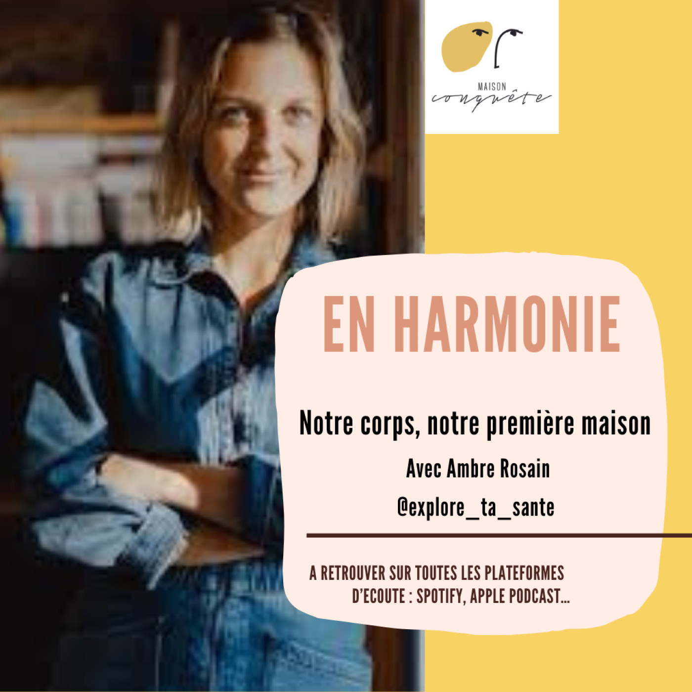 #7 - 🎙️ Notre corps, notre première maison avec Ambre Rosain, naturopathe episode artwork