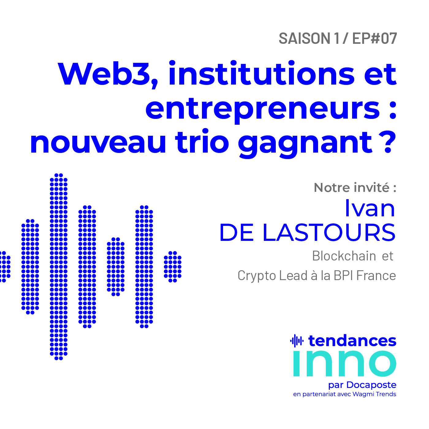 « Tendances INNO » le podcast Innovation de Docaposte