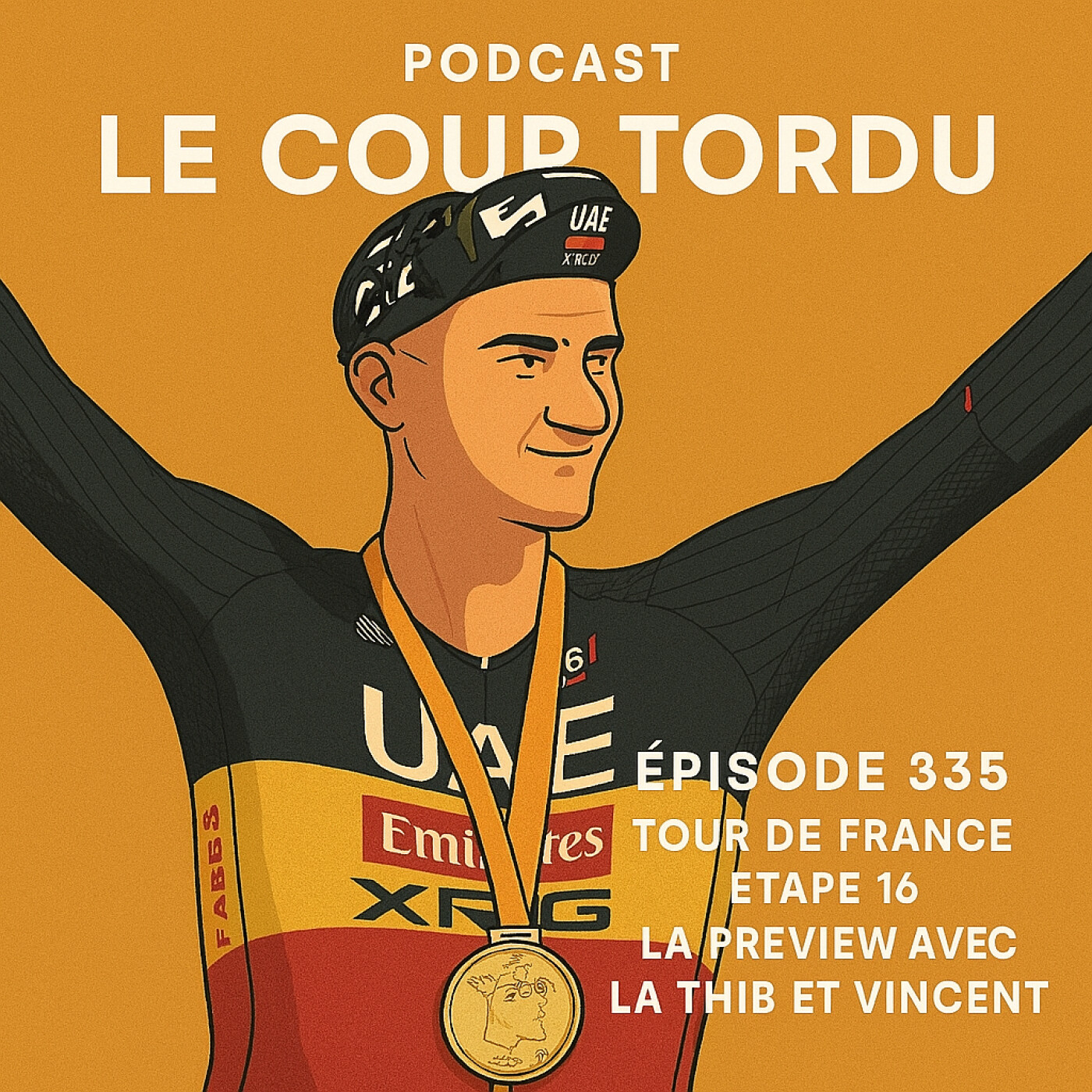 COUP TORDU 335 : TOUR DE FRANCE 2025 ! ETAPE 16, LA PREVIEW episode artwork