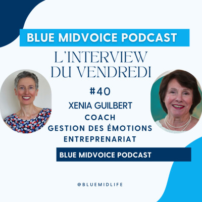 Blue MidVoice Episode 40 : Xenia Guilbert cover