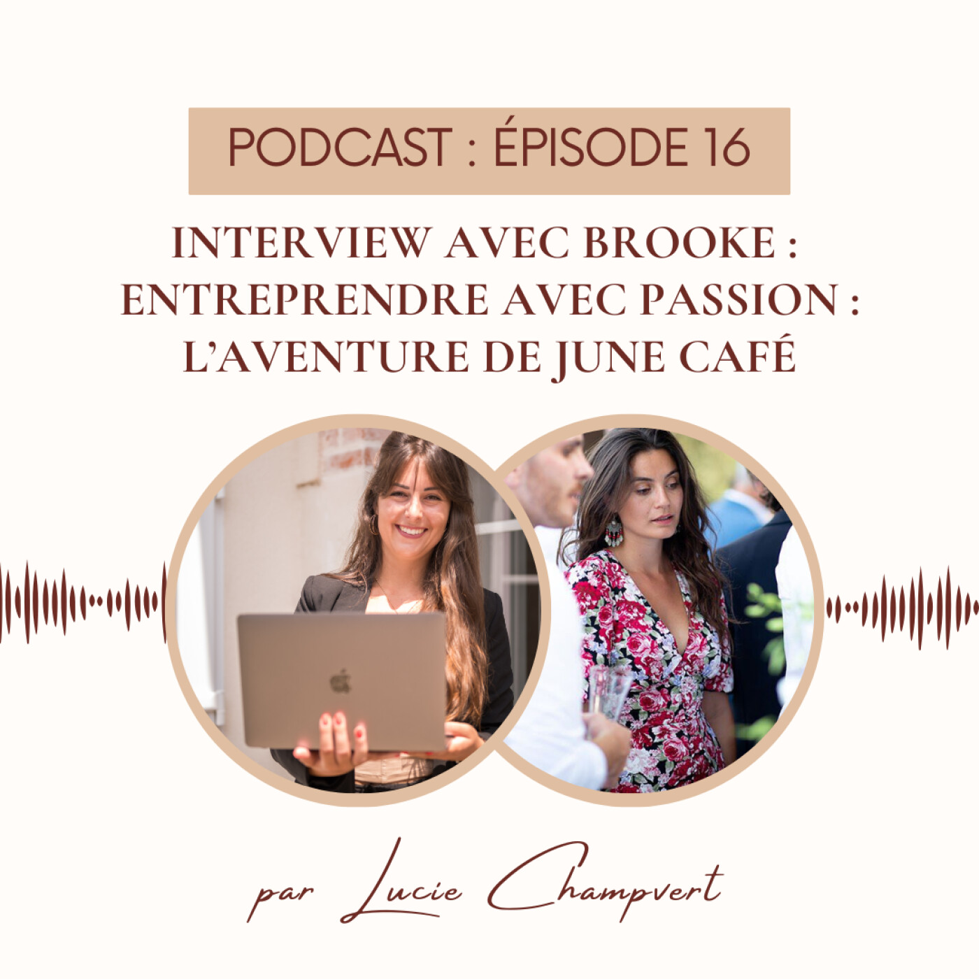 Épisode 16 - Interview avec Brooke : entreprendre avec passion : l'aventure de June Café episode artwork