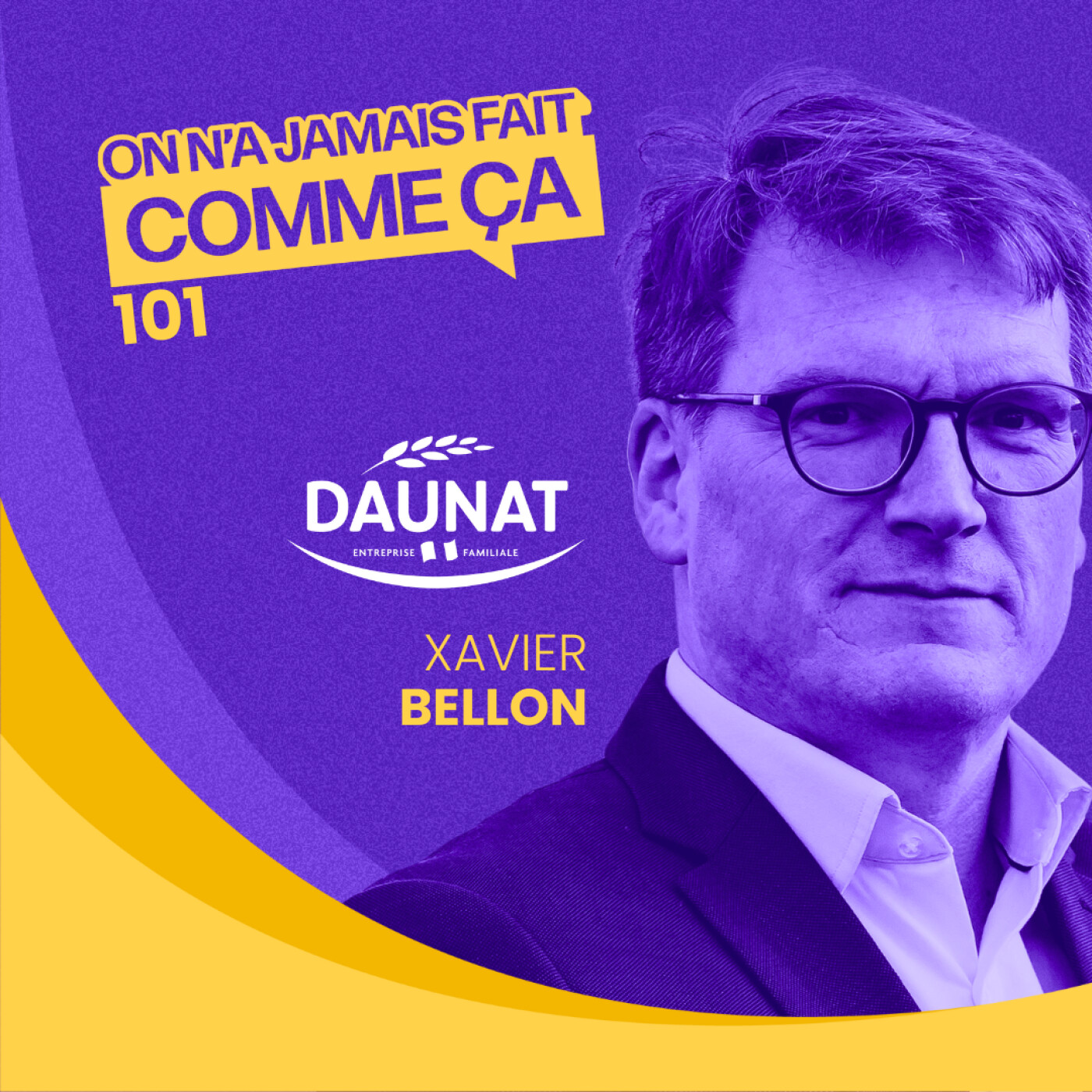 Comment Daunat a repensé sa marque employeur, créé son Campus et boosté sa formation - Xavier Bellon