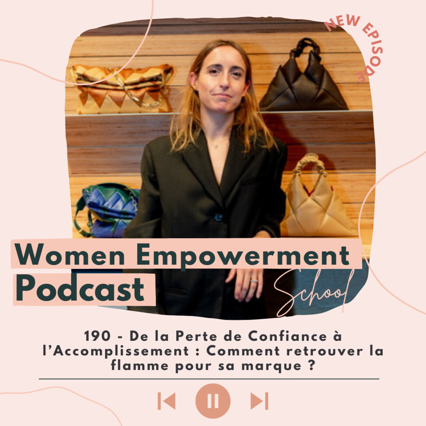 190. De la Perte de Confiance à l’Accomplissement : Comment retrouver la flamme pour sa marque episode artwork