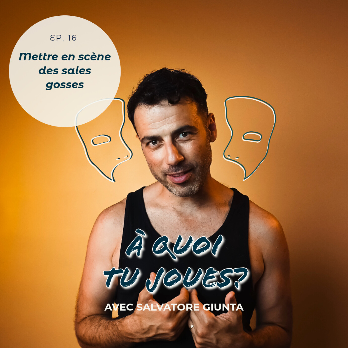 EP 16 -  Mettre en scène des sales gosses episode artwork
