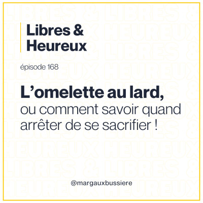 168 – Ce que l'omelette au lard nous apprend sur l'engagement et le sacrifice 🐔 🐷 cover