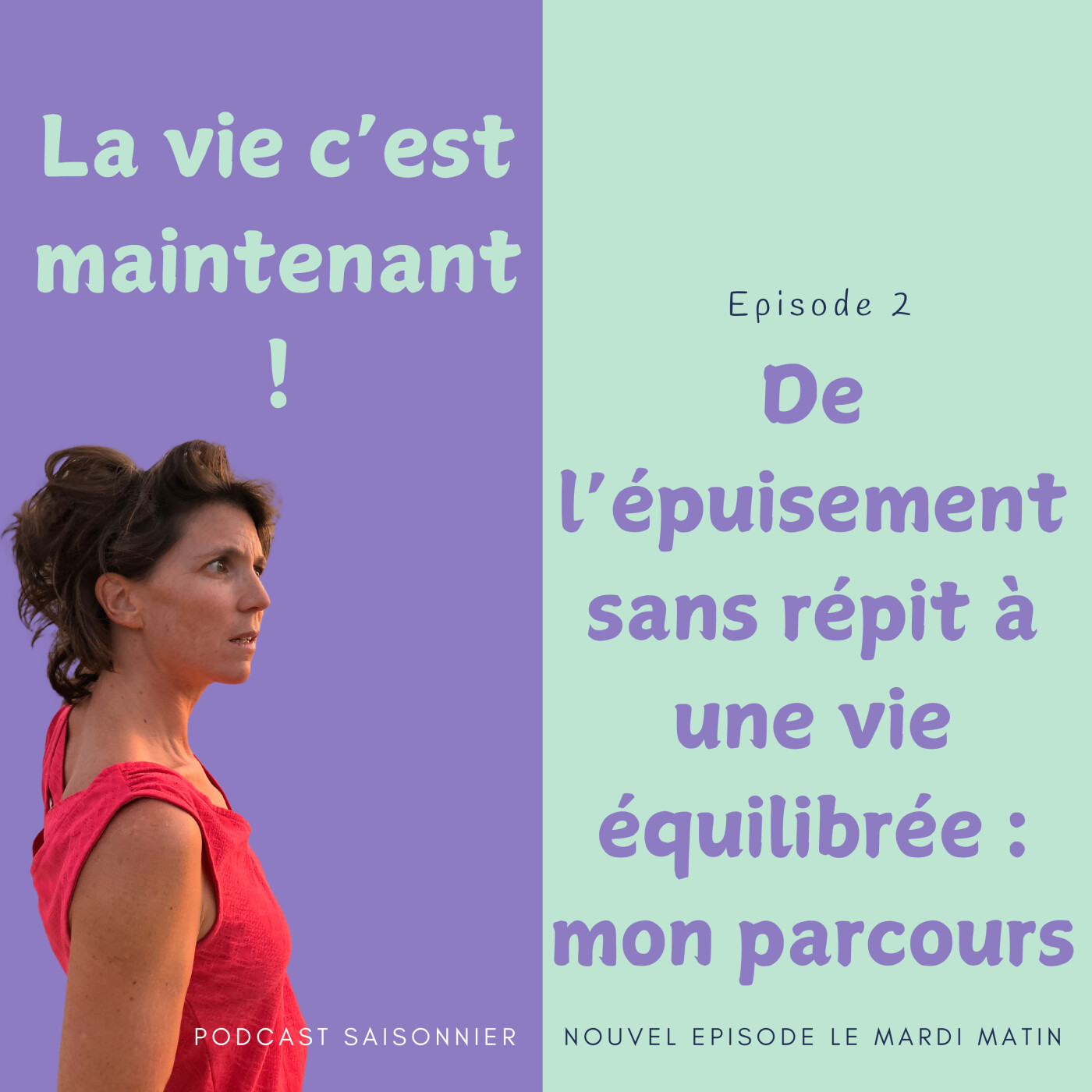 La vie c\'est maintenant !
