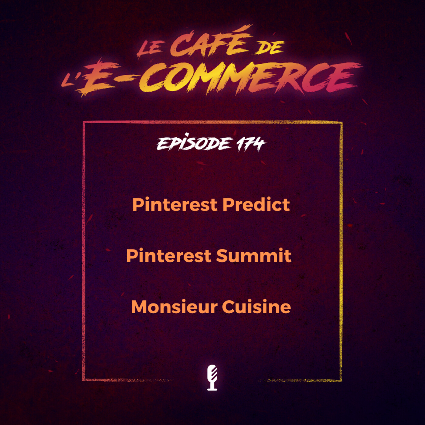 Pinterest Predict, Pinterest Summit et Monsieur Cuisine
