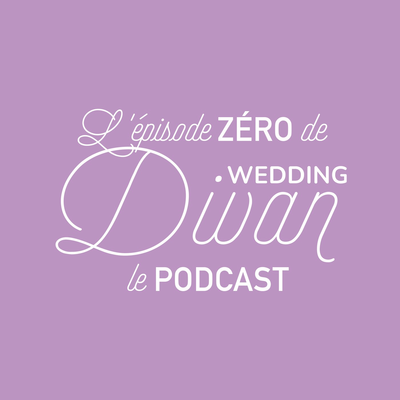 Wedding Divan - Le Podcast des pros du mariage (par Magaly ZARKA)