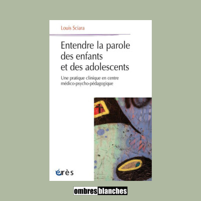 Louis Sciara → Entendre la parole des enfants et des adolescents cover
