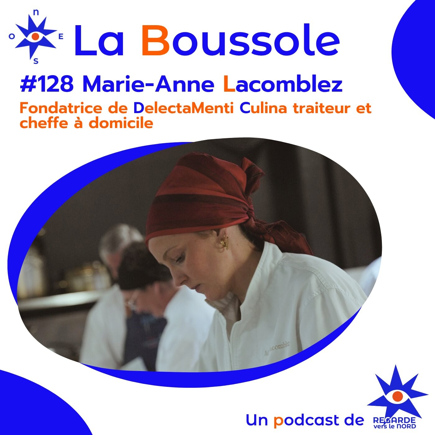 #128 Marie-Anne Lacomblez, fondatrice de DelectaMenti Culina, traiteur et cheffe à domicile