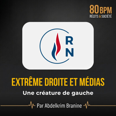 Extrême droite et médias : une créature de gauche cover