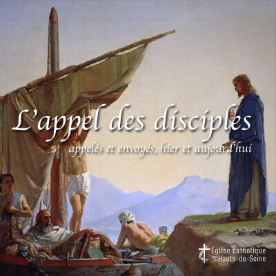 02. L'appel des disciples, appelés et envoyés, hier et aujourd'hui cover