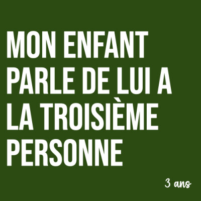 Maman : Mon enfant parle de lui à la 3ème personne (3 ans). Ça rassure les parents ! cover