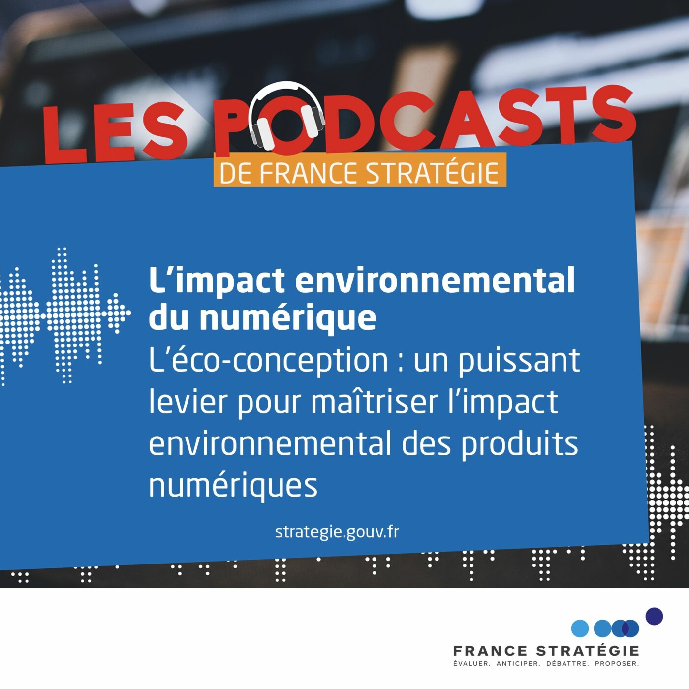 Les podcasts de France Stratégie