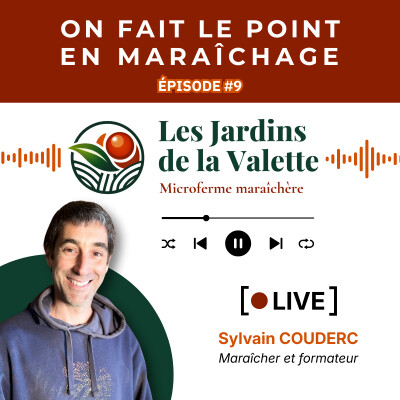 Maraîchage sur Petite Surface : LE PODCAST Épisode 9 cover