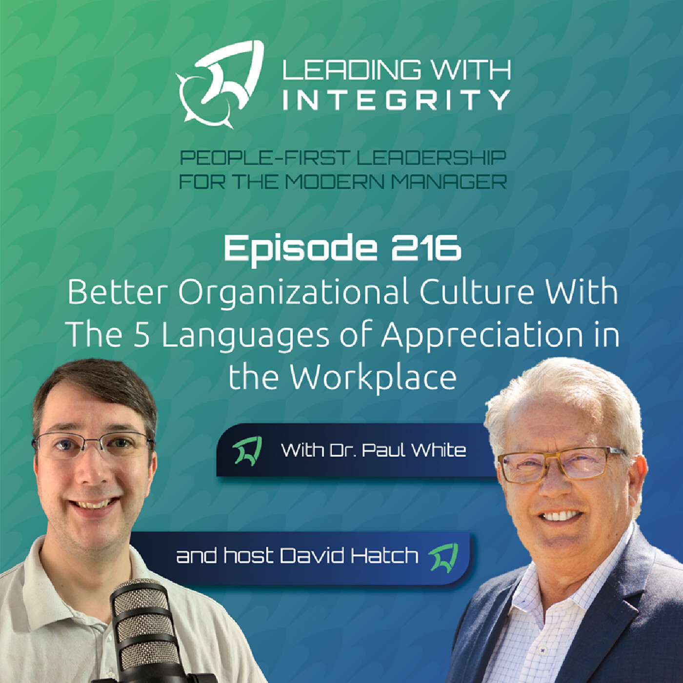 Ep.216: Better Organizational Culture With The 5 Languages of Appreciation in the Workplace, with Dr. Paul White | Leadership Podcasts