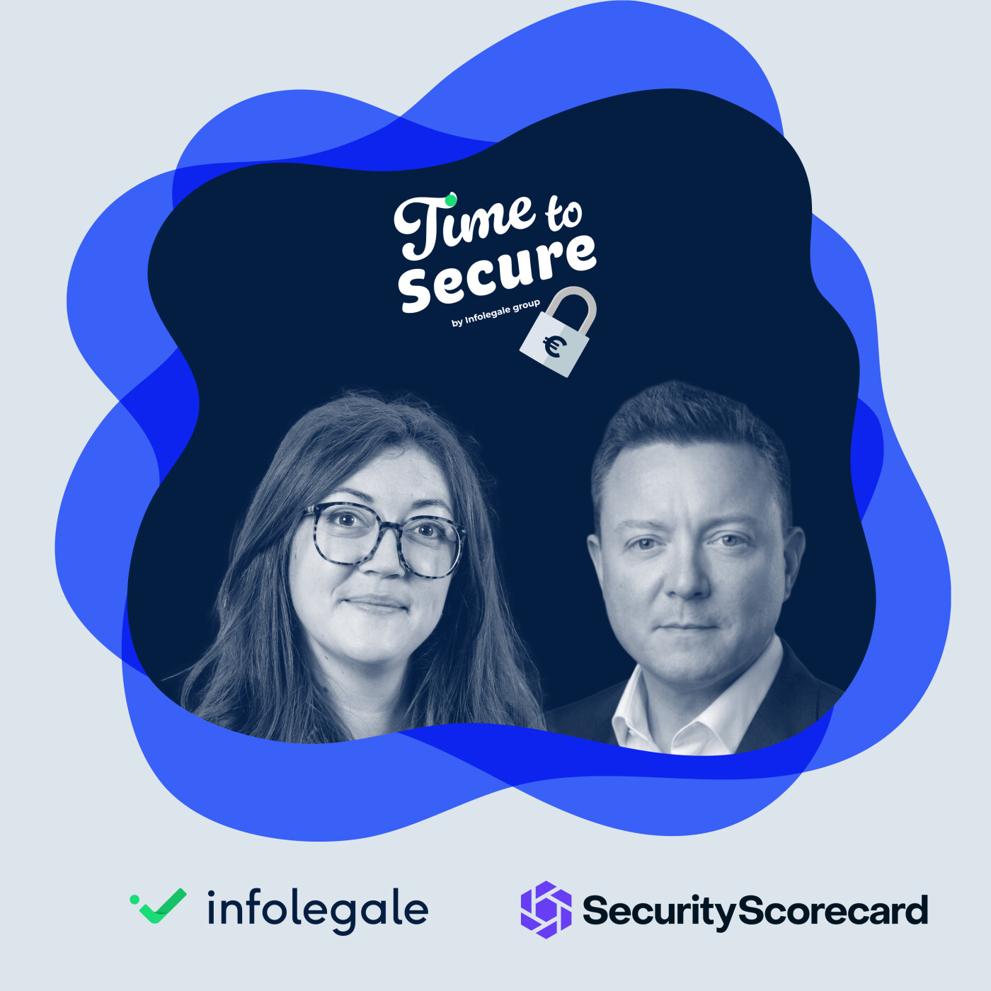 Time to Secure - Risque cyber des fournisseurs, clients et partenaires, avec SecurityScorecard episode artwork