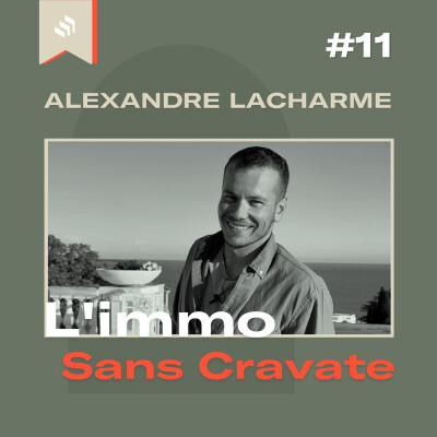 #11 - Devenir rentier en investissant dans les parkings - Alexandre Lacharme cover