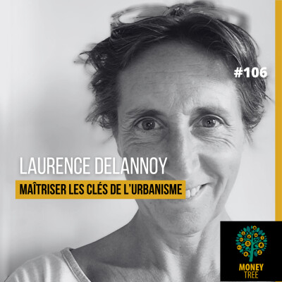 #106 - Maîtriser les clés de l’urbanisme (Laurence Delannoy) cover