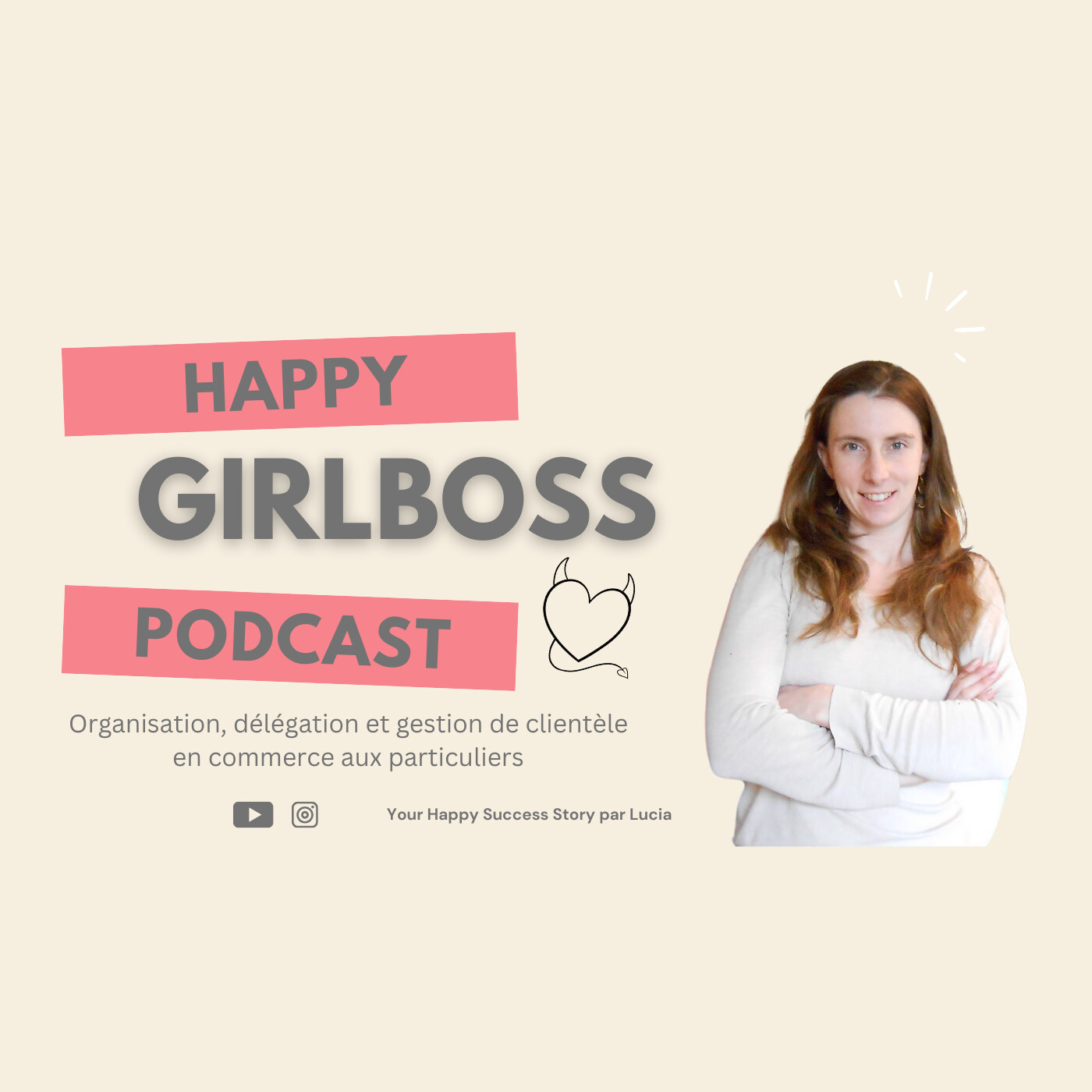 Happy Girlboss Podcast– Organisation, entrepreneuriat, équilibre pro/perso, gestion du temps, relation client pour entrepreneurs et libéraux