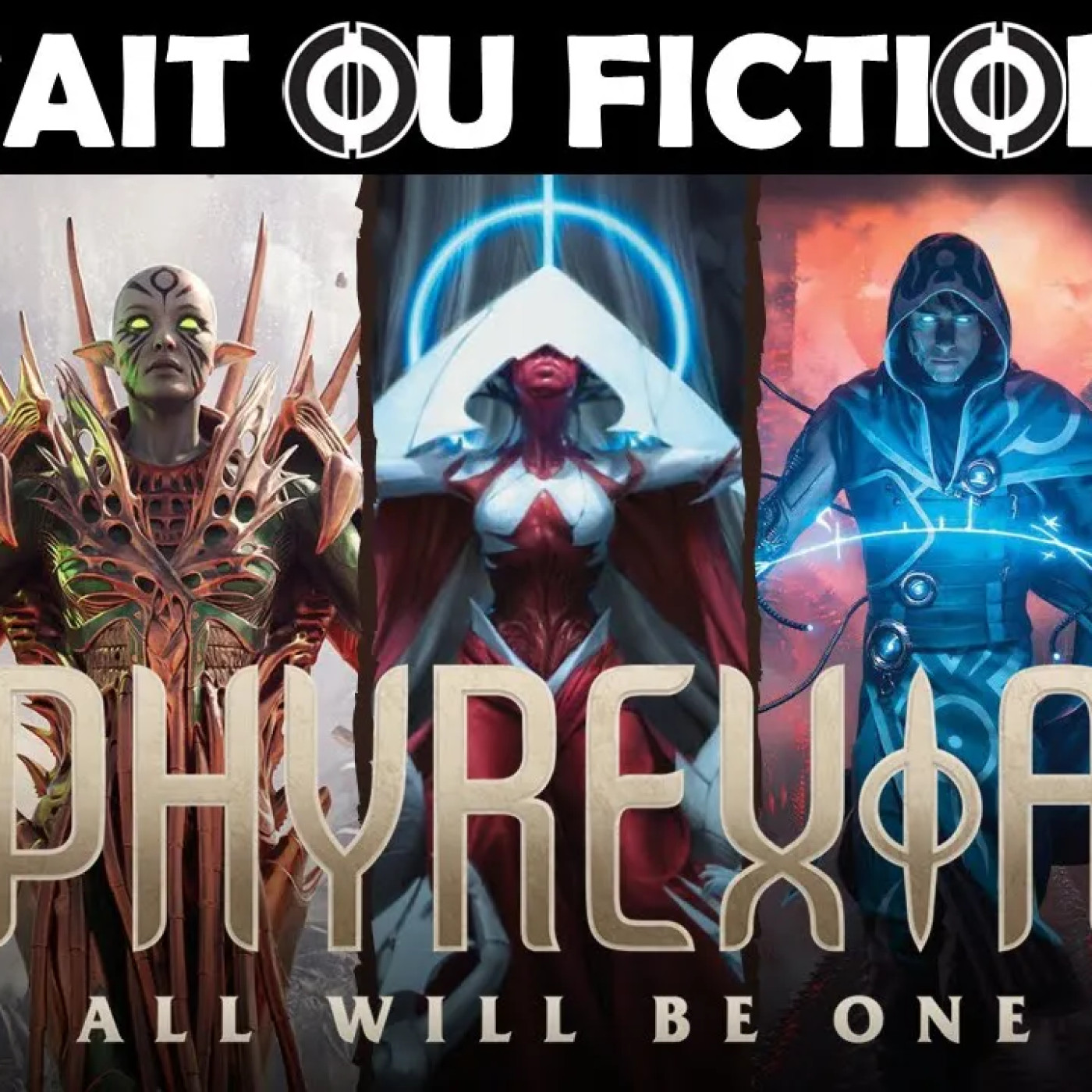 [FoF #37] Les Sentinelles ne s'attendaient pas à ÇA, en arrivant sur la Nouvelle Phyrexia !!
