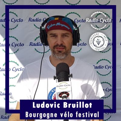 bourgogne Velo Festival - Ludovic Bruillot Organisateur cover