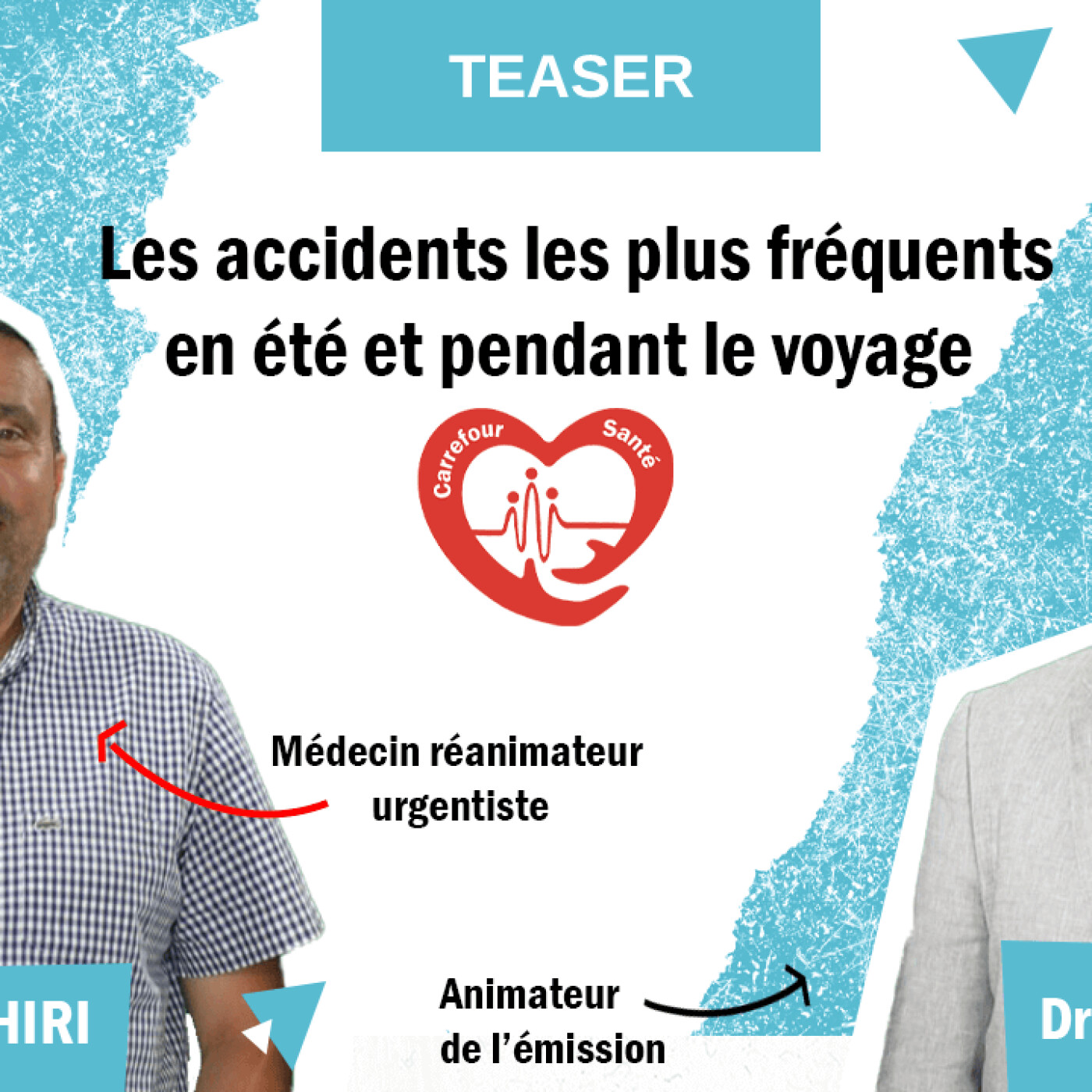 Carrefour santé : les accidents les plus fréquents en été et pendant le voyage ! episode artwork