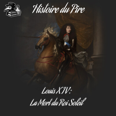 Louis XIV : La mort du Roi Soleil cover