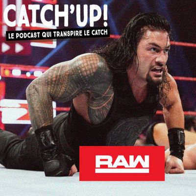 Catch'up! WWE Raw du 6 mai 2019 — Wild Card Rules ! cover