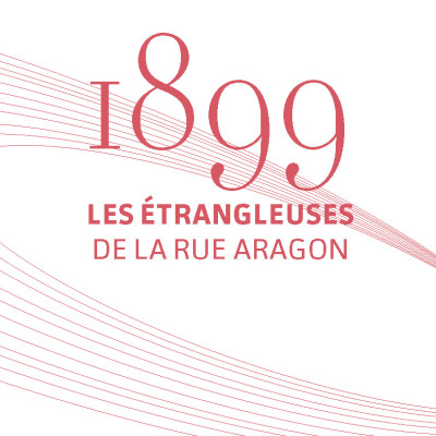 1899 Les étrangleuses de la rue Aragon cover